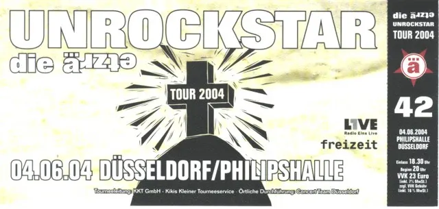 Ticketvorderseite für die ärzte auf der Unrockstar Tour in der Philipshalle Düsseldorf