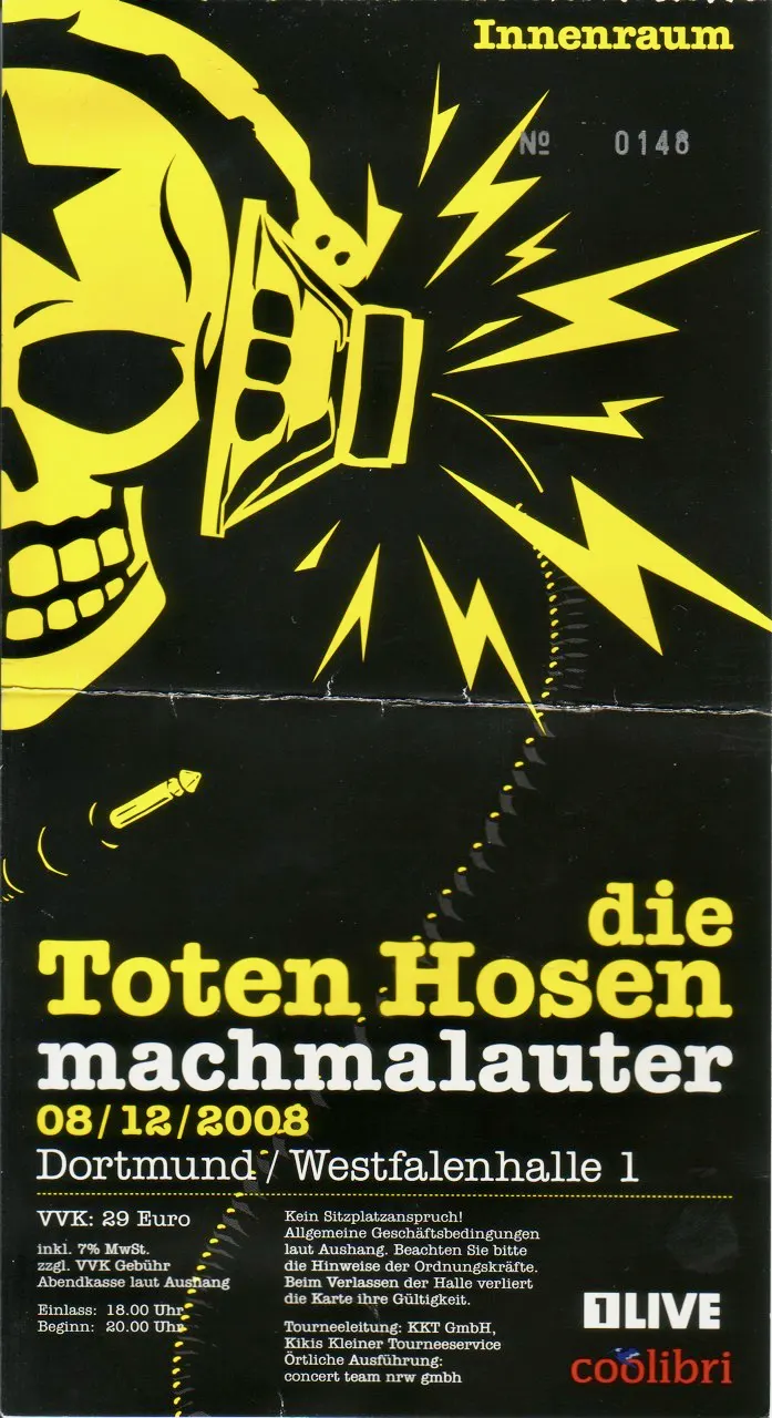 Ticket für Die Toten Hosen auf der Machmalauter Tour in der Westfalenhalle Dortmund am 8. Dezember 2008